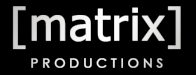Matrix Productions