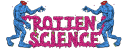 Rotten Science